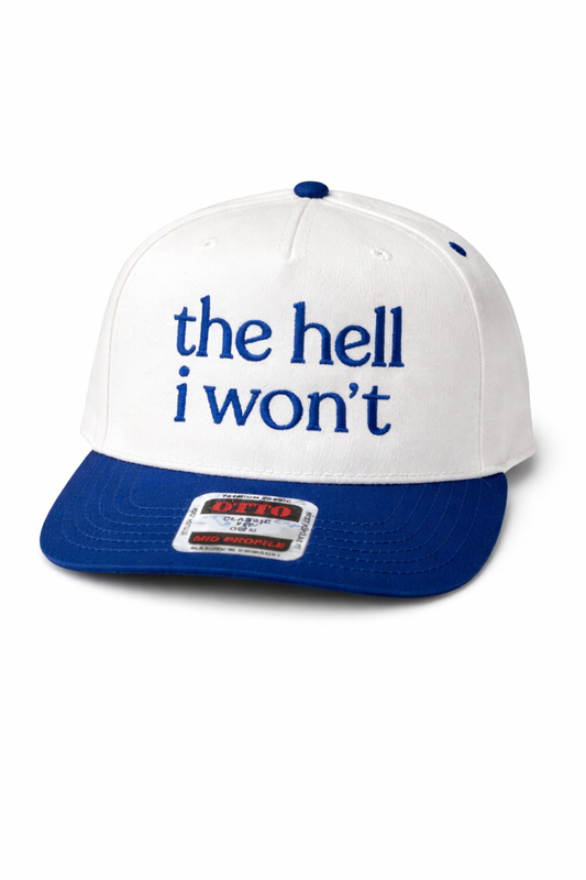 The Hell I Won’t Trucker Hat – Unbothered Snapback