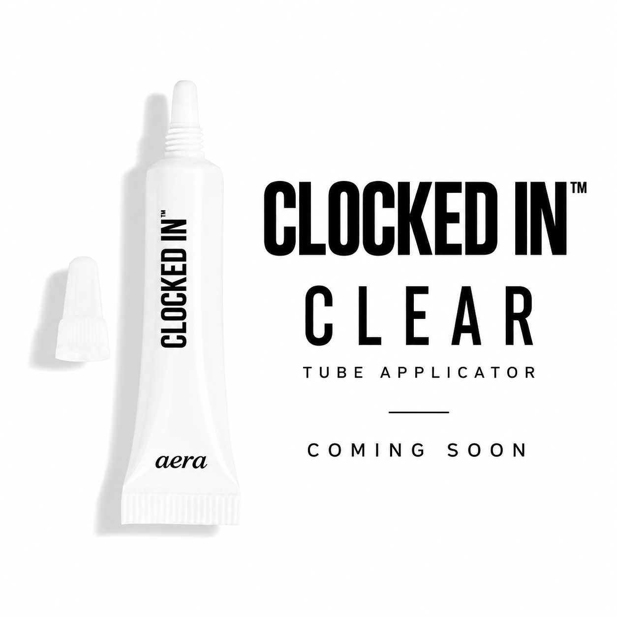 Clocked In clear tube cluster lash adhesive coming soon
